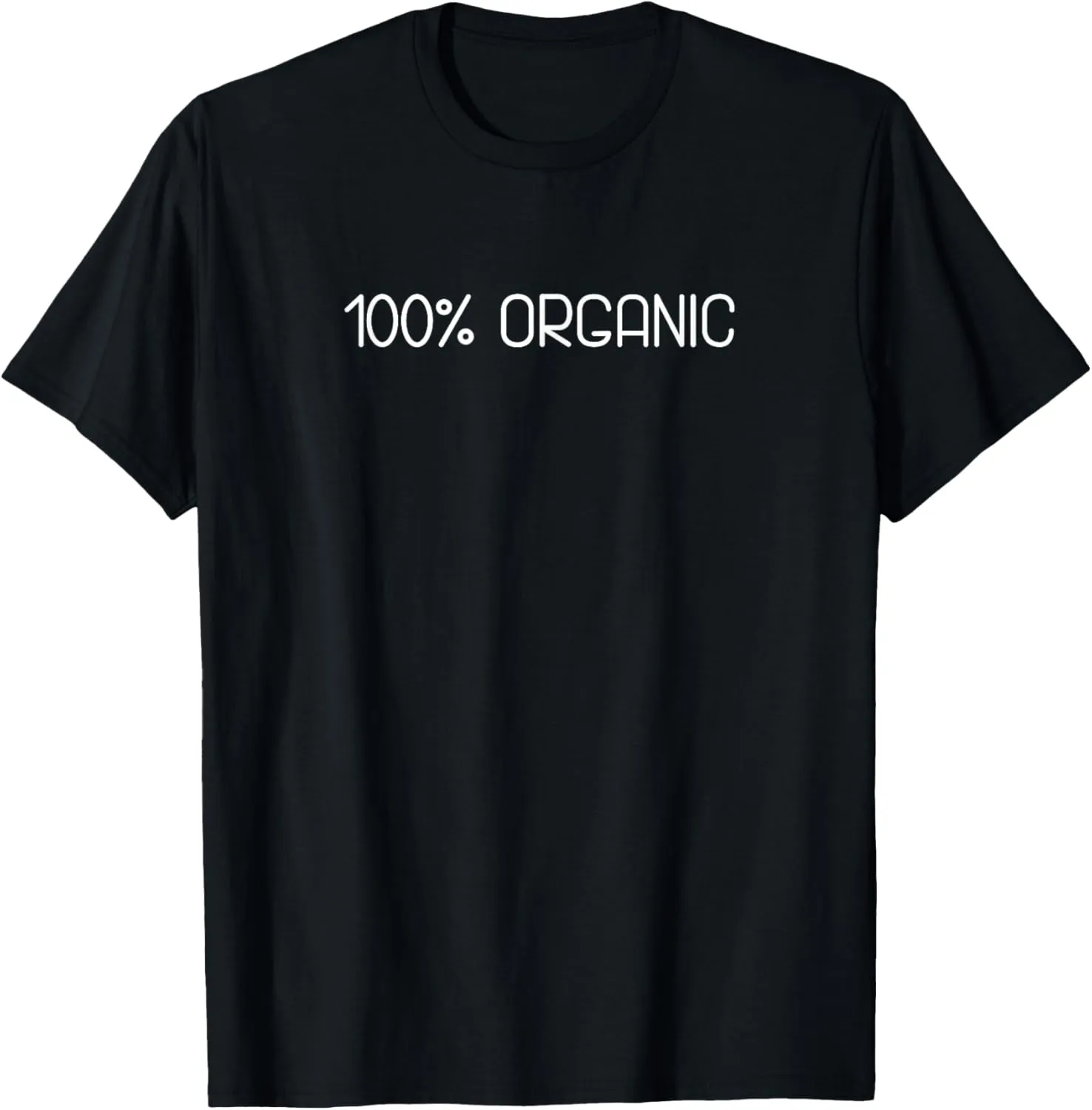 100% Organic Text Design T-Shirt - Women's Classic Fit Black Short Sleeve T-Shirt - Small
