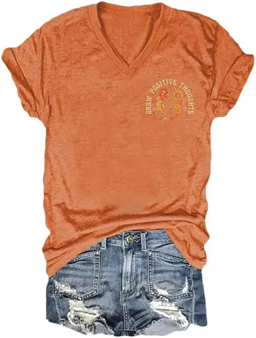 Grow Positive Thoughts T Shirt Casual V Neck Tee Positive Saying Shirt